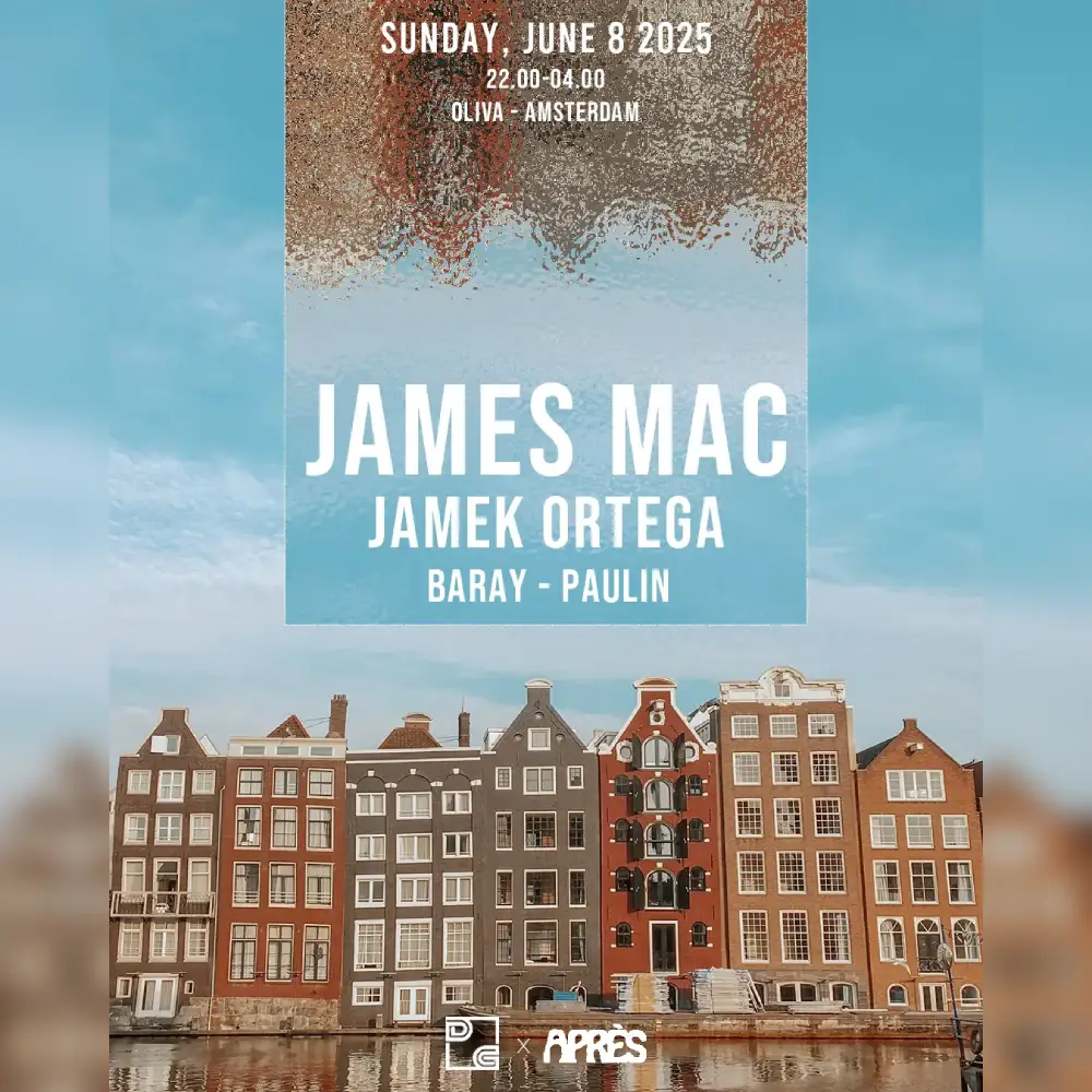 Après X DG SOCIETY presents: James Mac & Jamek Ortega